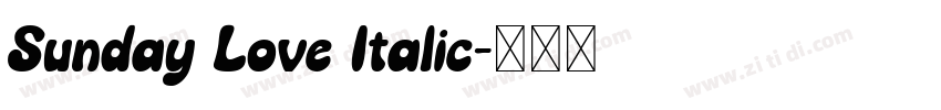 Sunday Love Italic字体转换